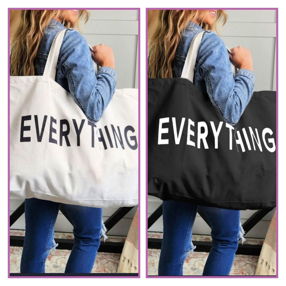 Extra large EVERYTHING tote.